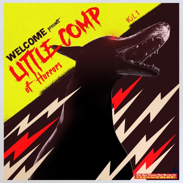 Welcome Presents Little Comp of Horrors, Vol. 1 album cover