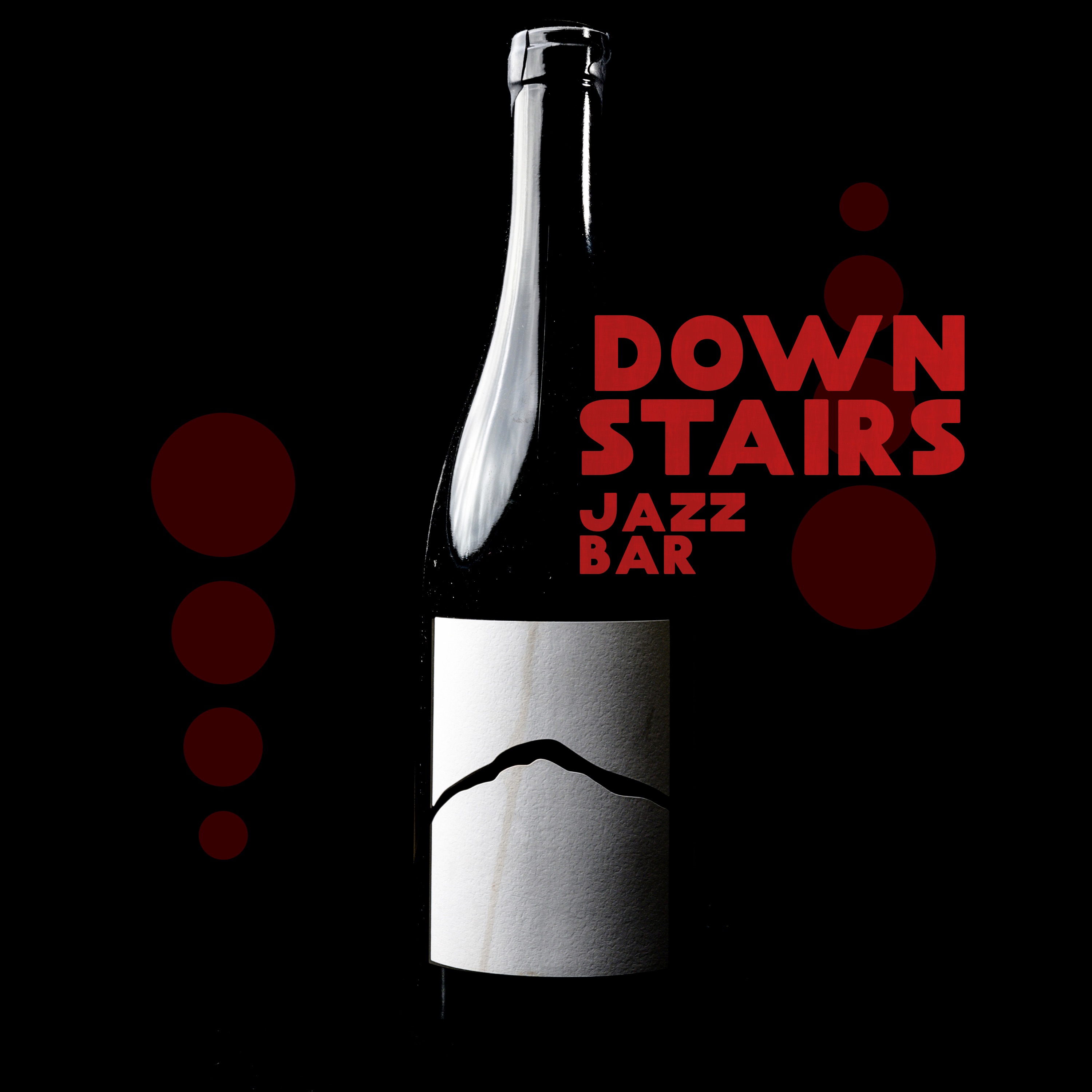 Downstairs Jazz Bar: Smooth Rhythms of Jazz, Good Feeling, Evening Lounge album cover
