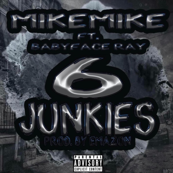 6 Junkies (feat. Babyface Ray) - Single album cover