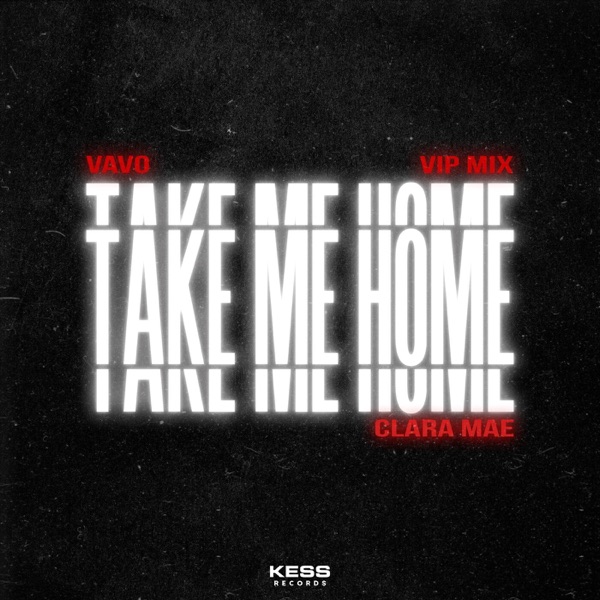 Take Me Home (VIP Mix) [feat. Clara Mae] - Single album cover
