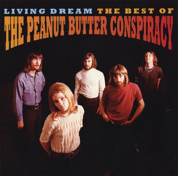 Living Dream - The Best of the Peanut Butter Conspiracy album cover