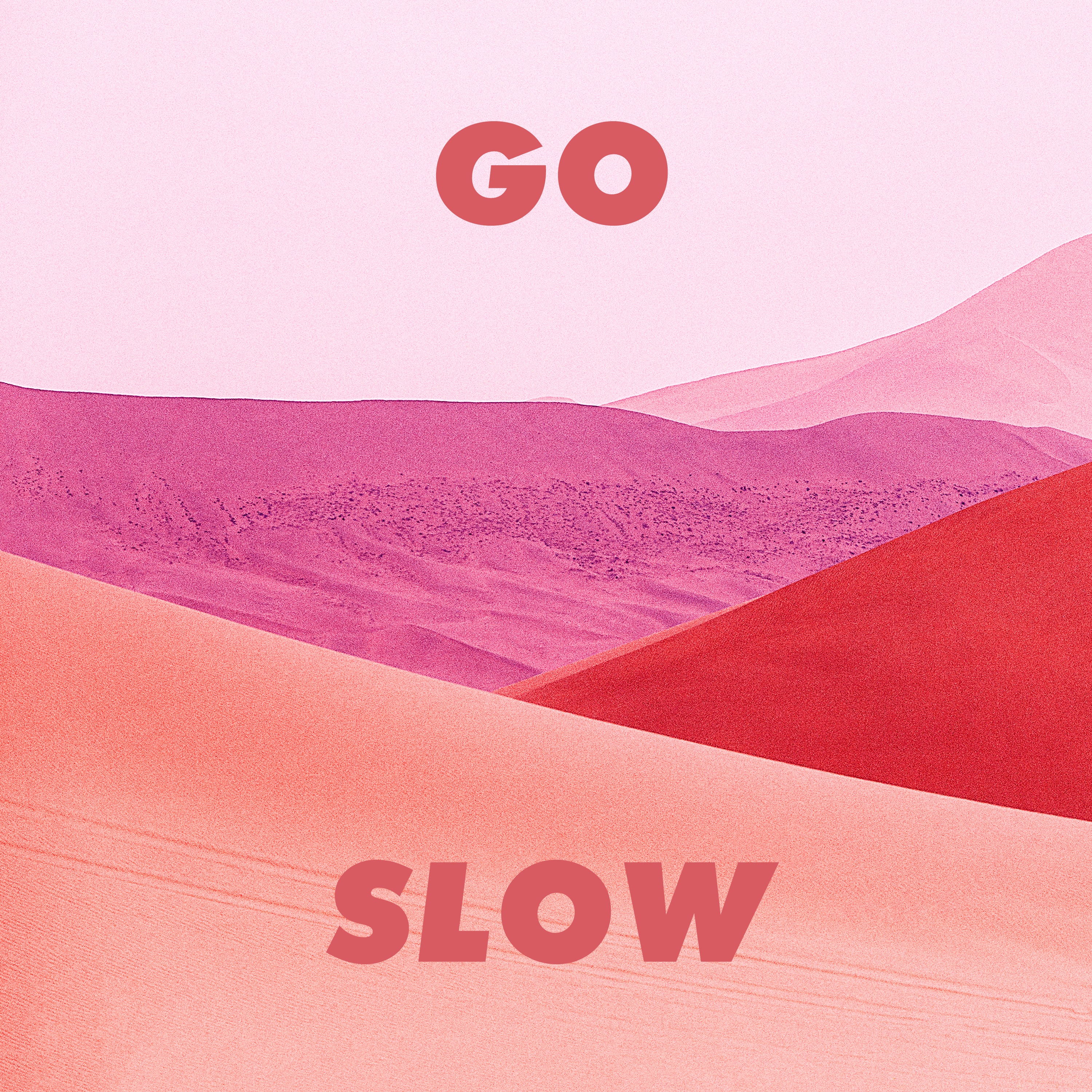 Go Slow - Single album cover