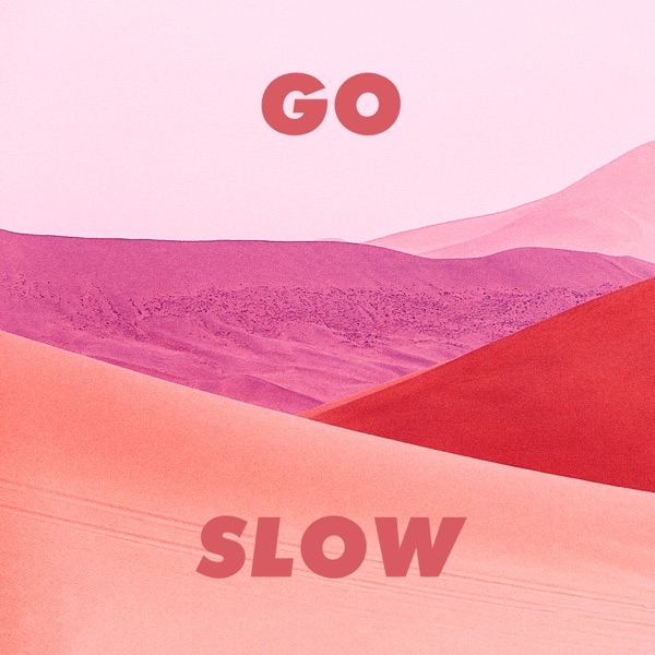 Go Slow - Single album cover