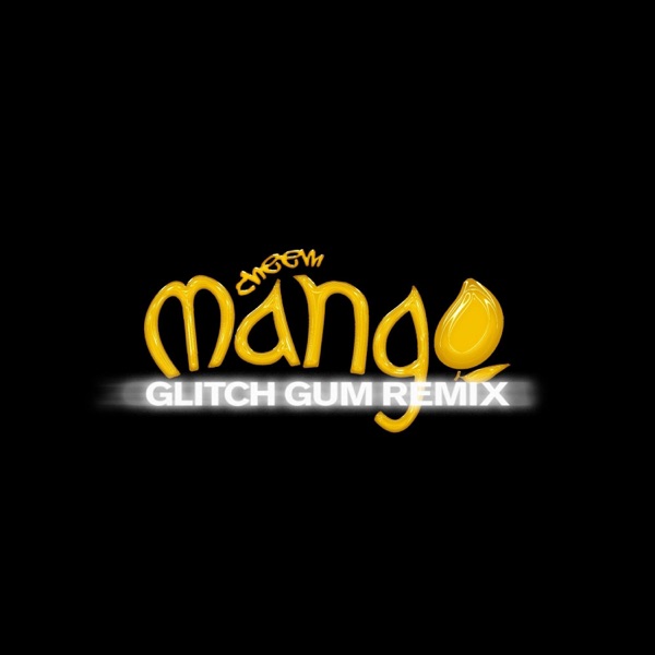 Mango (Glitch Gum Remix) - Single album cover