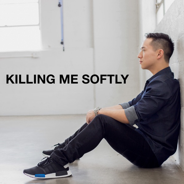 Killing Me Softly (Acoustic) - Single album cover