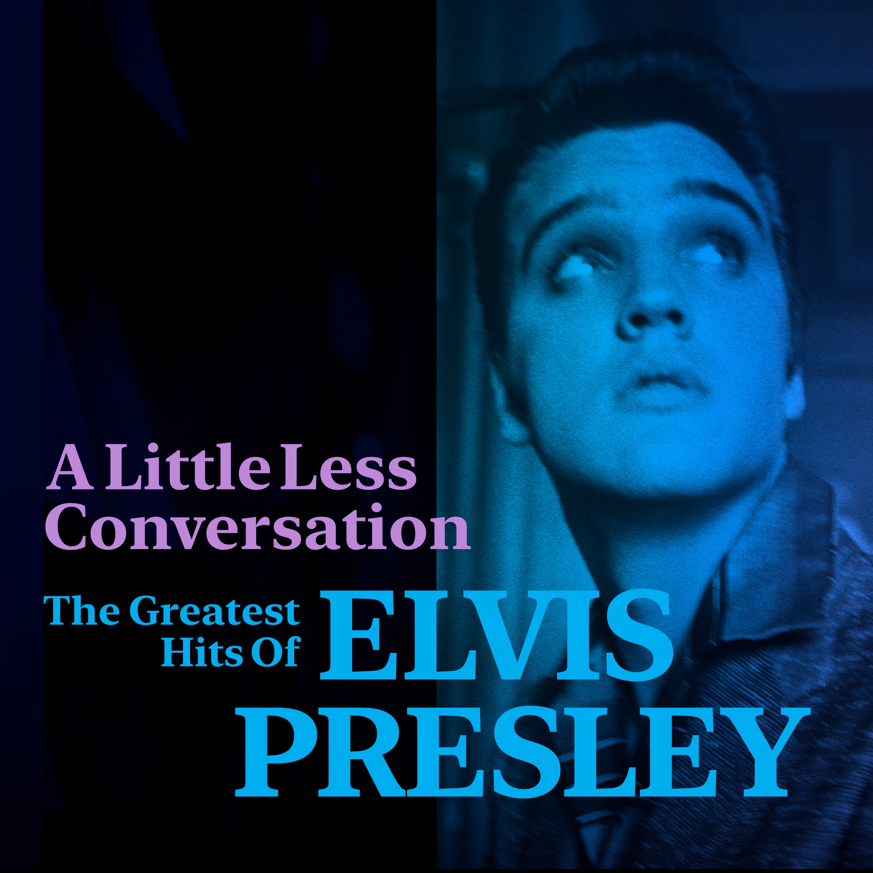 A Little Less Conversation: The Greatest Hits of Elvis Presley album cover