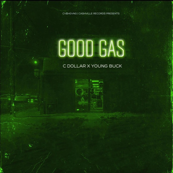 Good Gas (feat. Young Buck) - Single album cover