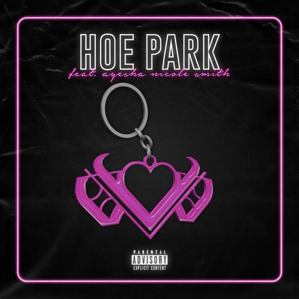 Hoe Park (feat. Ayesha Erotica) - Single album cover