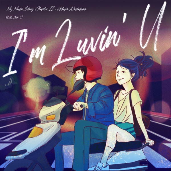 I'm Luvin' U (My Music Story Chapter Ⅱ - Adagio Nostalgico) - Single album cover