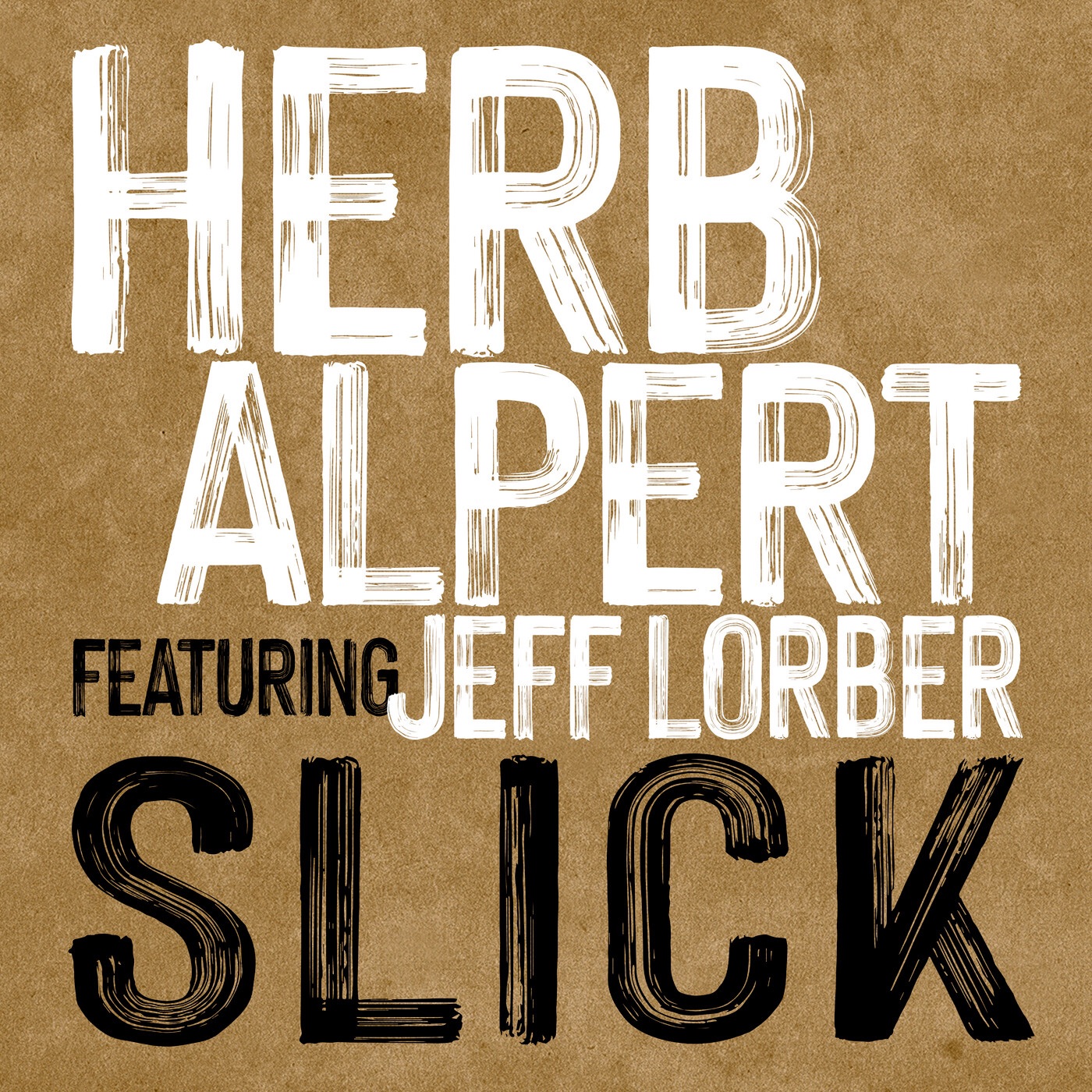 Slick (feat. Jeff Lorber) - Single album cover