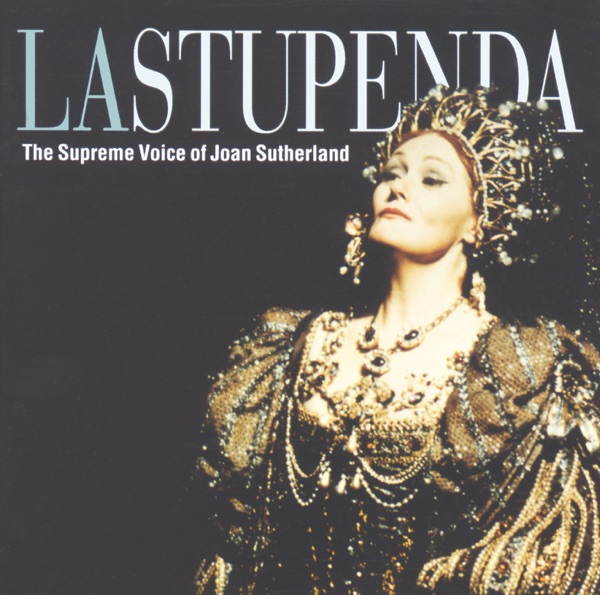 La Stupenda: The Supreme Joan Sutherland album cover