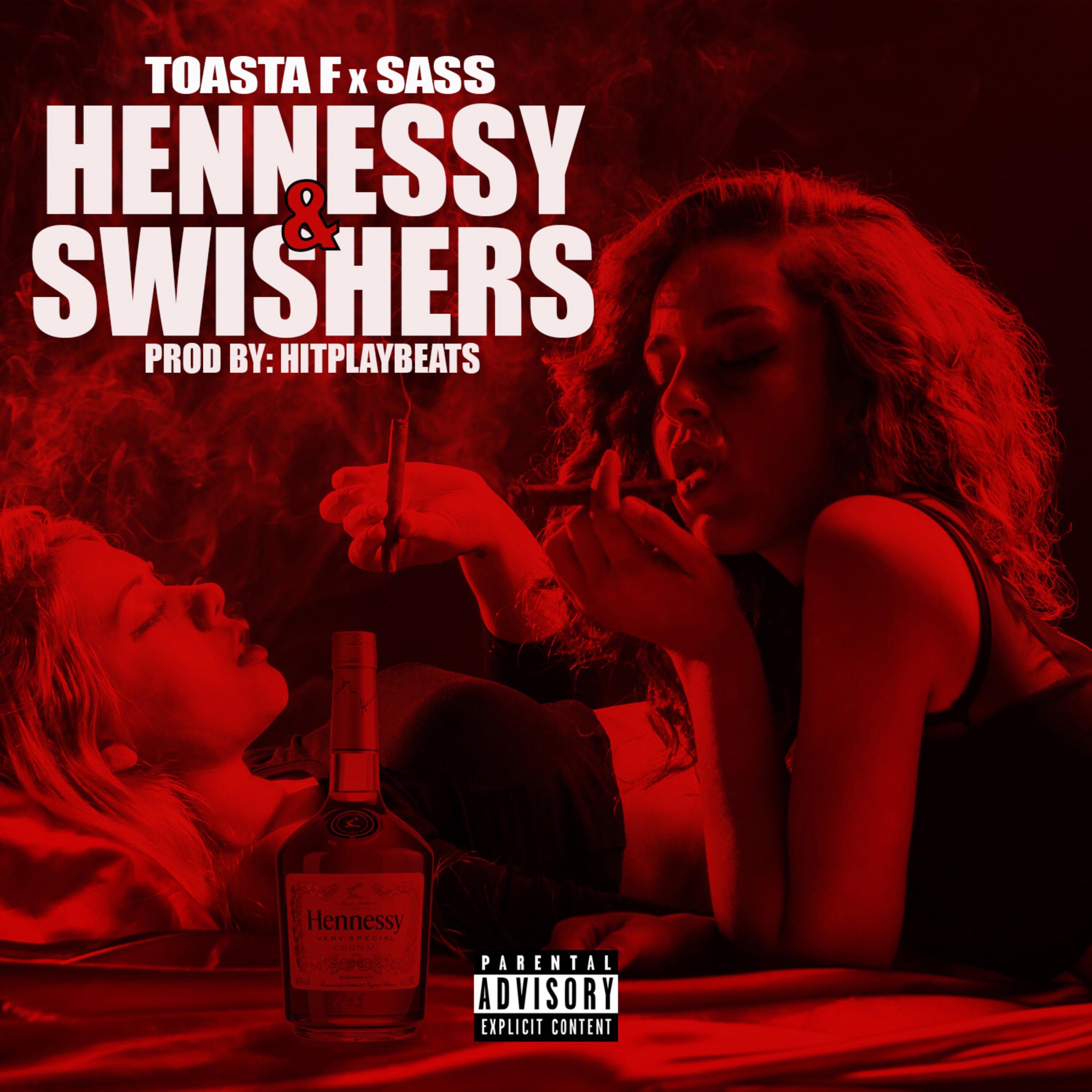 Hennessy&Swishers (feat. Sass) - Single album cover