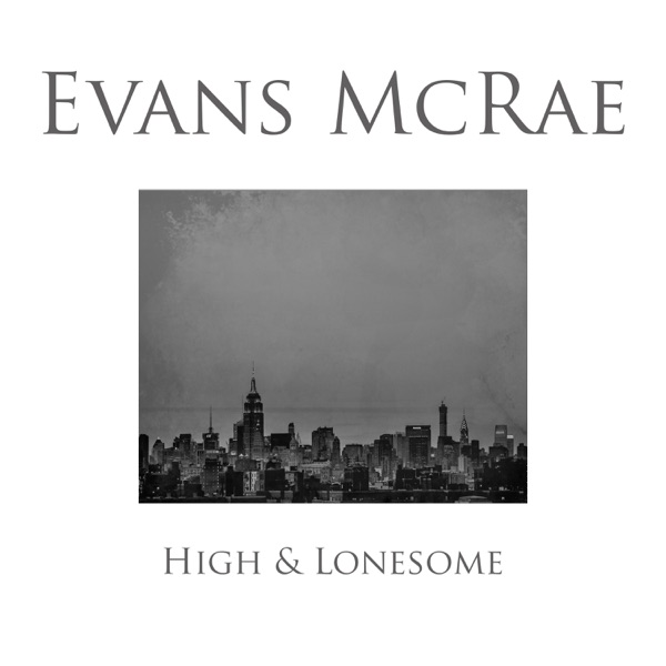 High & Lonesome (feat. Lowri Evans & Tom McRae) - Single album cover