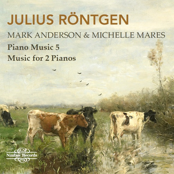 Röntgen: Piano Music Vol. 5, Music for 2 Pianos album cover