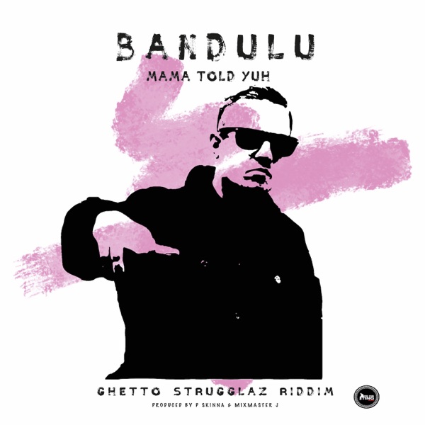 Mama Told Yuh - Single album cover