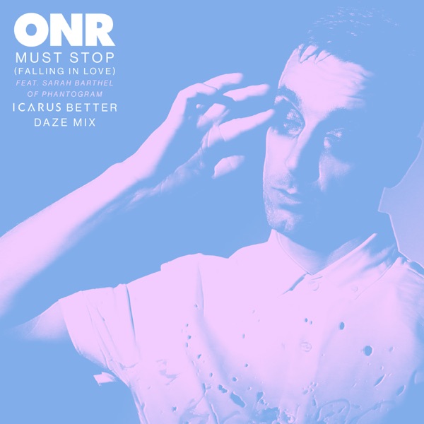Must Stop (Falling in Love) [feat. Phantogram] [Icarus Better Daze Mix] - Single album cover