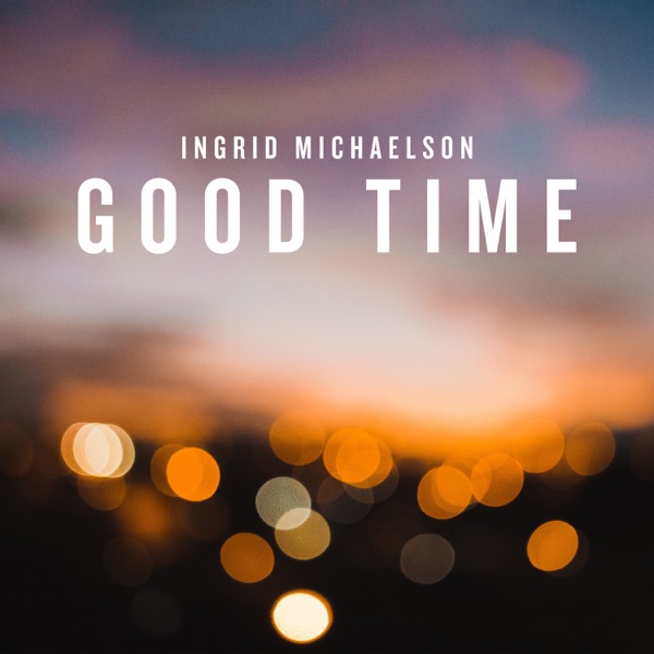 Good Time - Single album cover