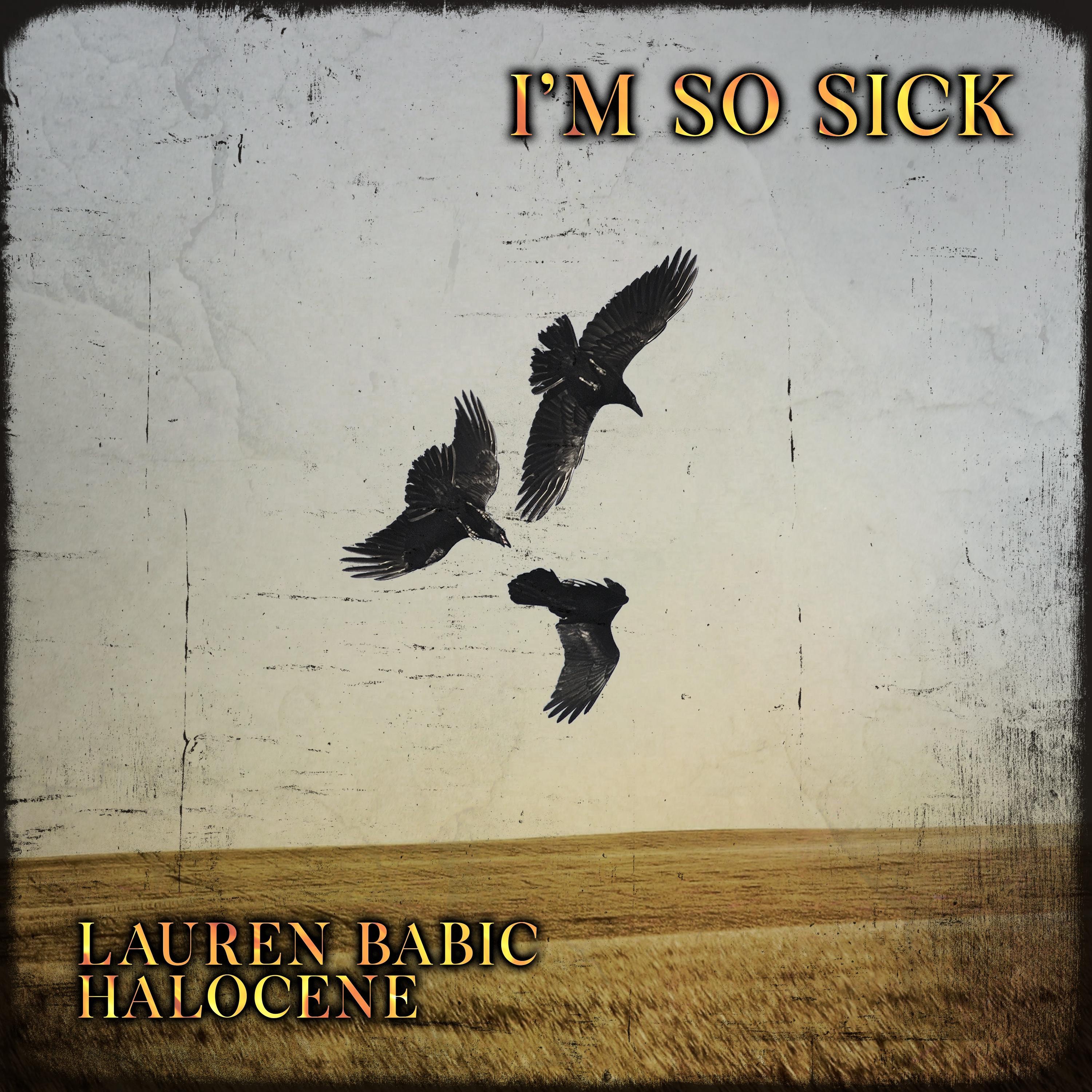 I'm So Sick - Single album cover