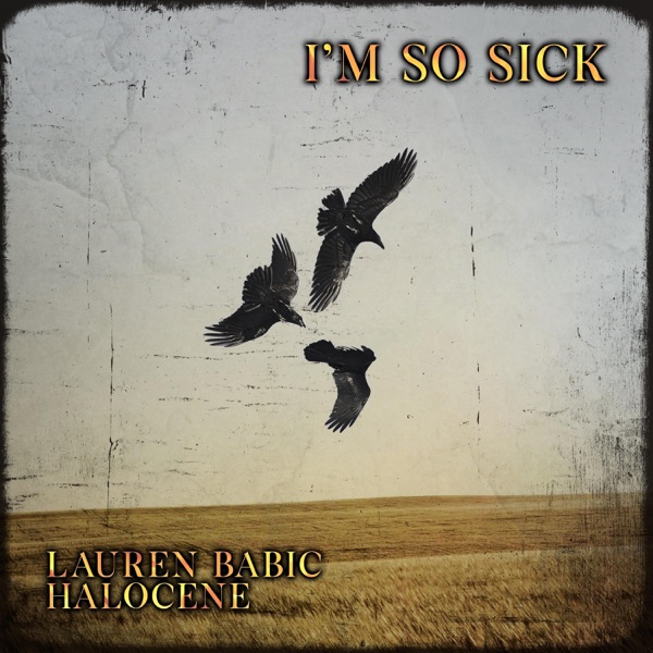 I'm So Sick - Single album cover