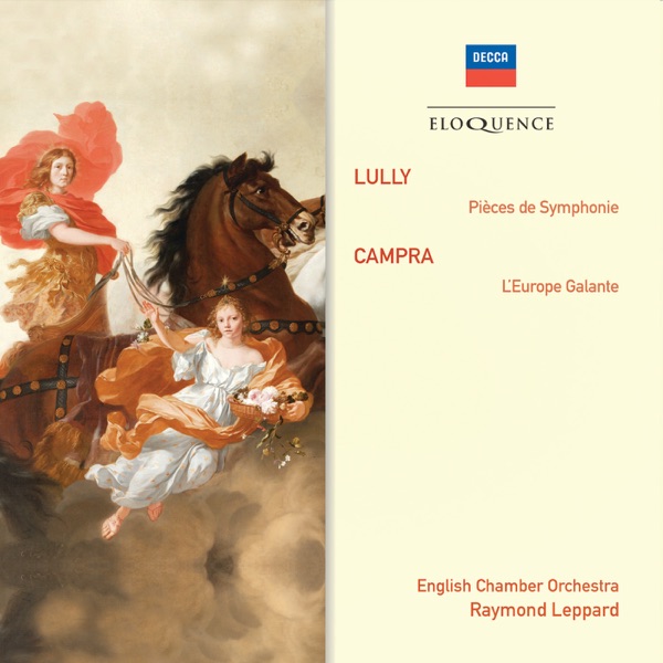 Lully: Pièces de Symphonie - Campra: L'Europe Galante album cover