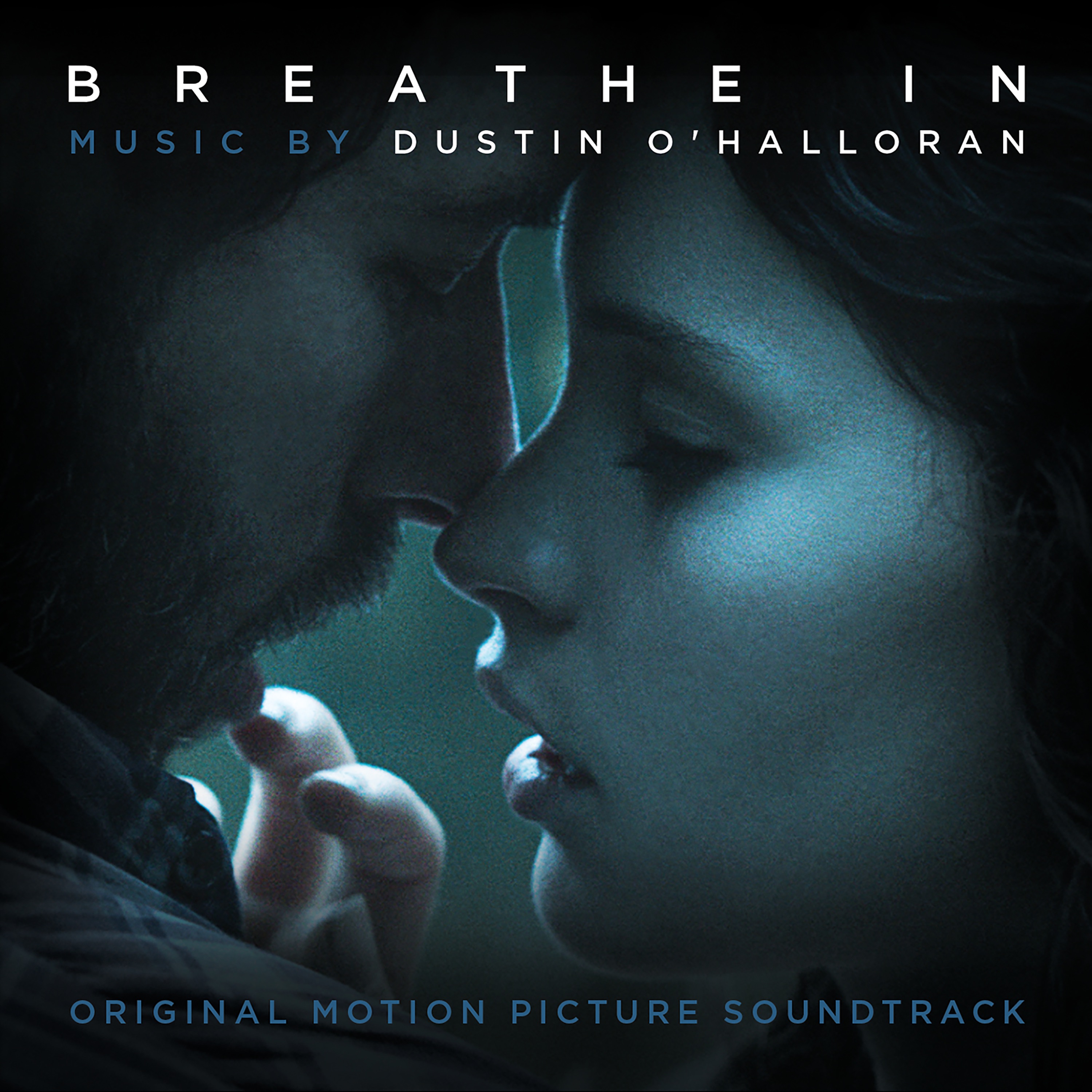 Breathe In (Original Motion Picture Soundtrack) album cover