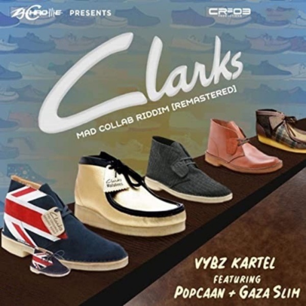 Clarks (Remastered) [feat. Popcaan & Gaza Slim] - Single album cover