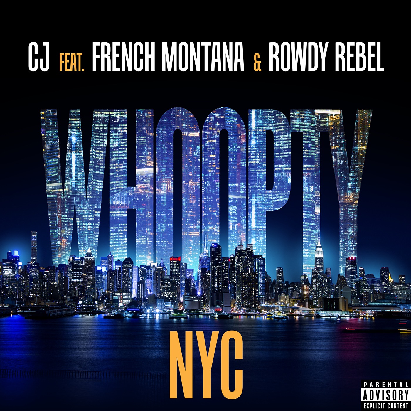 Whoopty NYC (feat. French Montana & Rowdy Rebel) - Single album cover