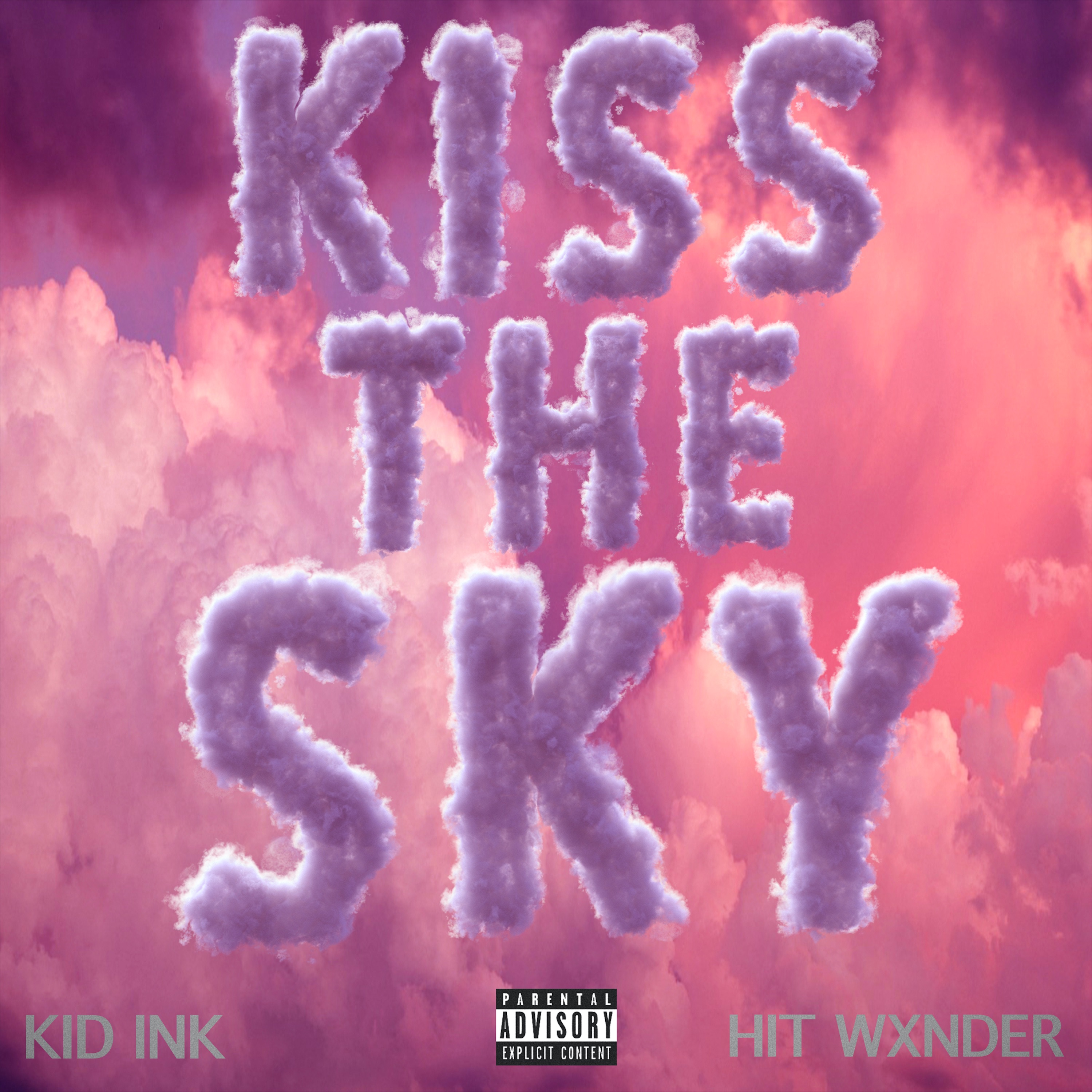 Kiss the Sky (feat. Hit Wxnder) - Single album cover