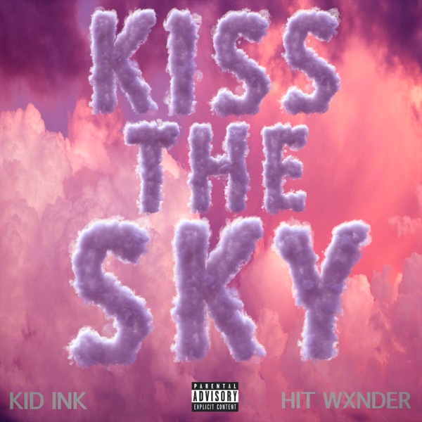 Kiss the Sky (feat. Hit Wxnder) - Single album cover