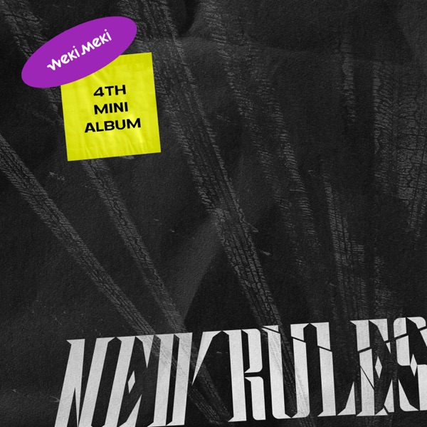Weki Meki 4th Mini Album ‘NEW RULES’ - EP album cover