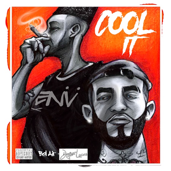 Cool It (feat. Joyner Lucas) - Single album cover
