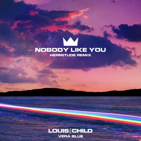Nobody Like You (feat. Vera Blue) [Hermitude Remix]  - Single album cover