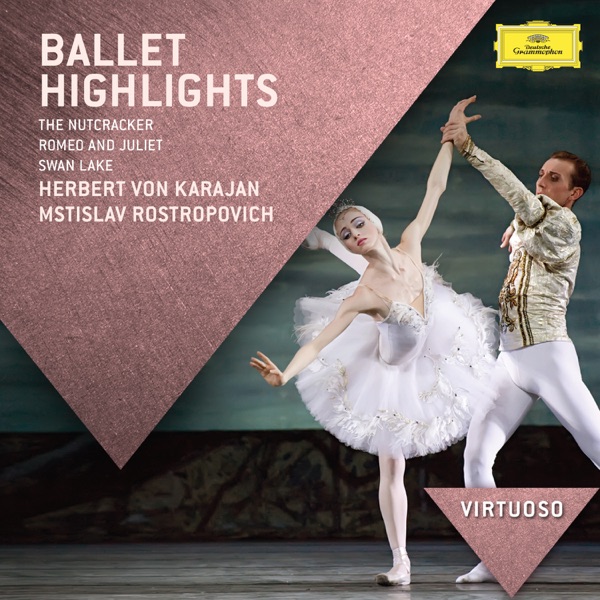 Ballet Highlights - The Nutcracker, Romeo & Juliet, Swan Lake album cover