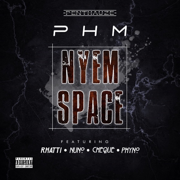 Nyem Space (feat. Phyno, Nuno, Rhatti & Cheque) - Single album cover