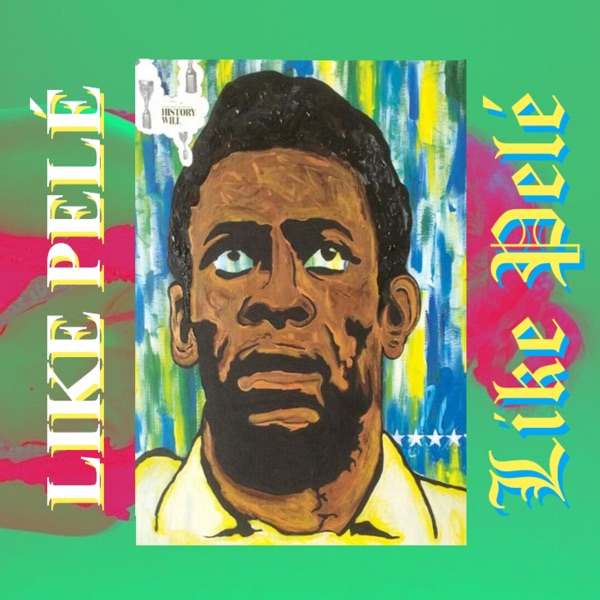 Like Pelé - Single album cover