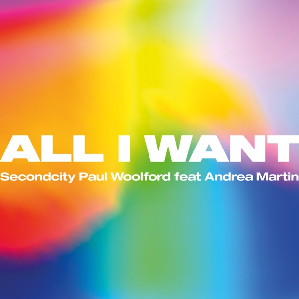 All I Want (feat. Andrea Martin) - Single album cover