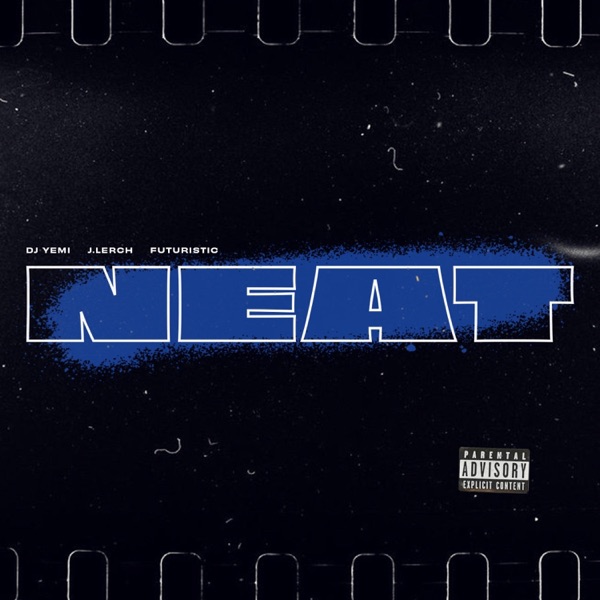 Neat (feat. J.Lerch & Futuristic) - Single album cover