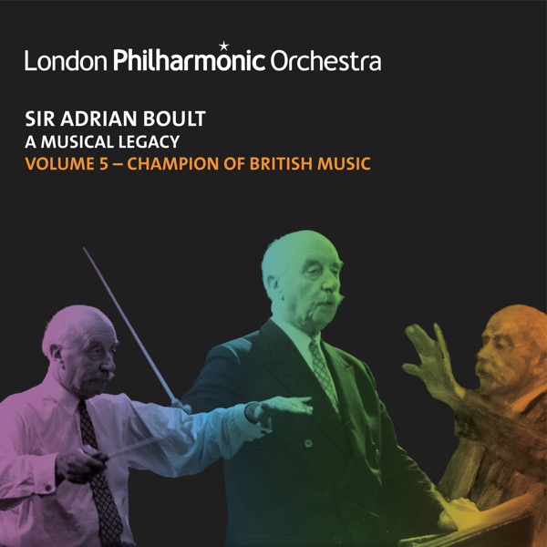 Sir Adrian Boult: A Musical Legacy, Vol. 5 album cover