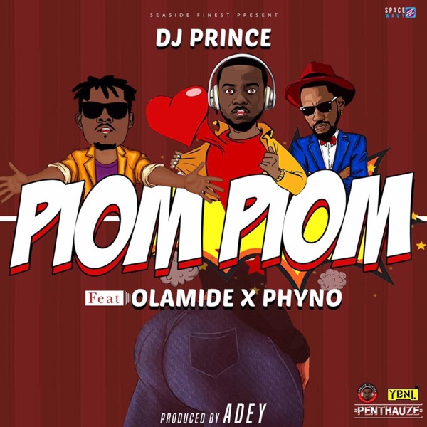 Piom Piom (feat. Olamide & Phyno) - Single album cover