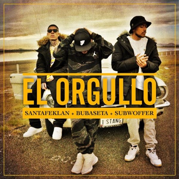 El Orgullo (feat. Santa Fe Klan & Subwoffer) - Single album cover