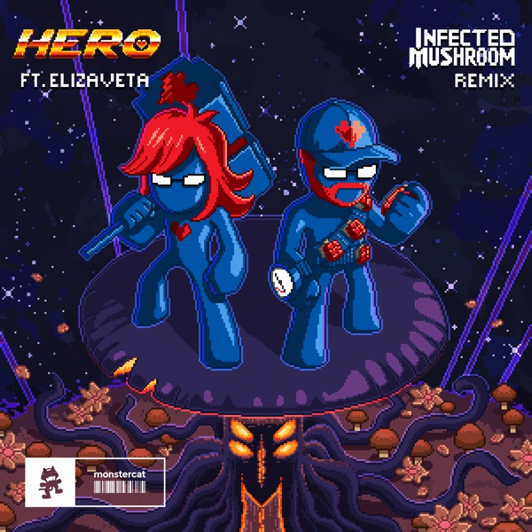 Hero (feat. Elizaveta) [Infected Mushroom Remix] - Single album cover