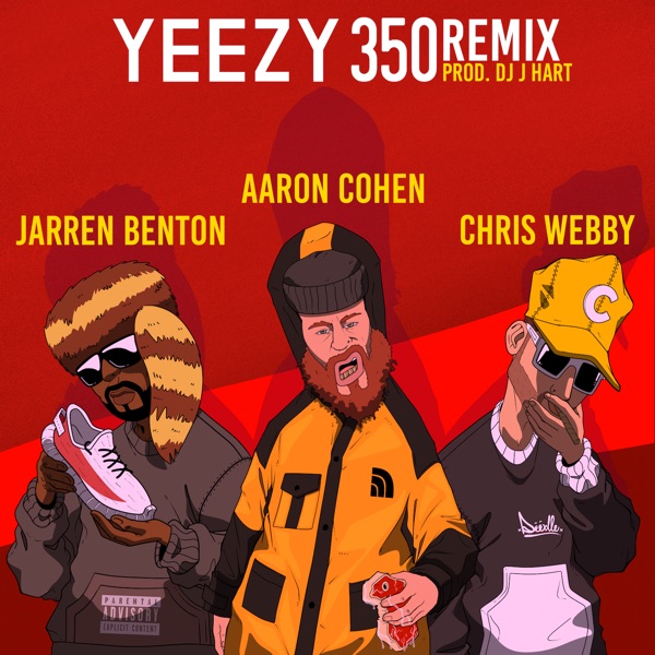 Yeezy 350 (Remix) [feat. DJ J Hart] - Single album cover