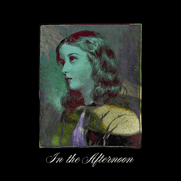 In the Afternoon - Single album cover