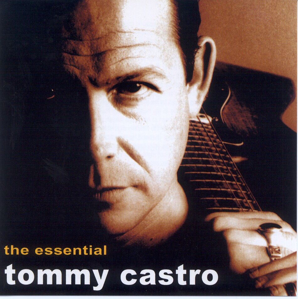 The Essential Tommy Castro album cover