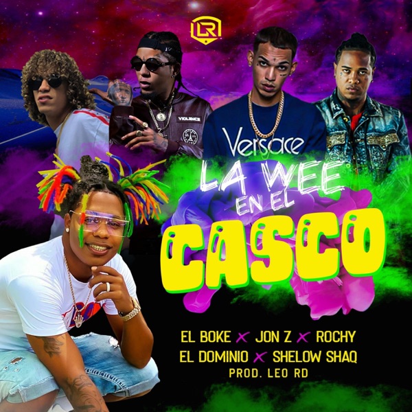 La Wee en el Casco (feat. Rochy RD, Jon Z, el Dominio & Shelow Shaq) - Single album cover