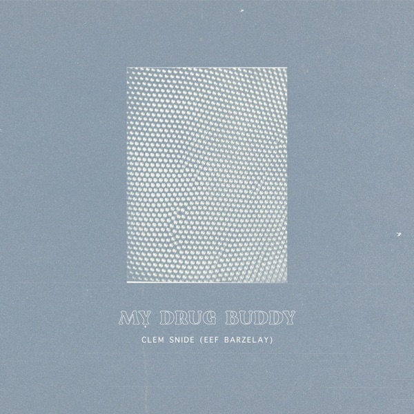 My Drug Buddy - Single album cover