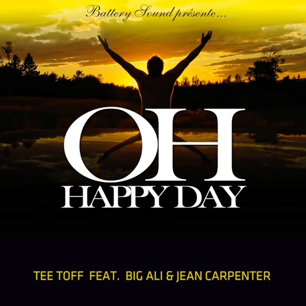 Oh Happy Day - Single (feat. Big Ali & Jean Carpenter) - Single album cover