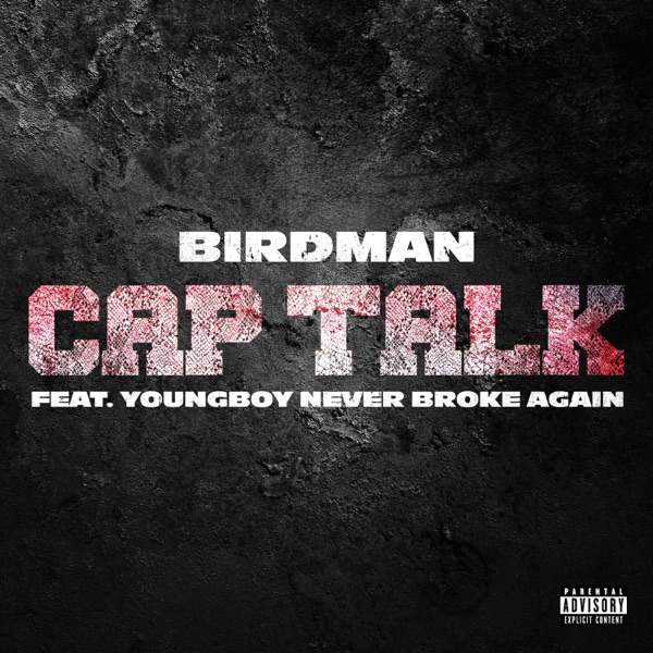 Cap Talk (feat. YoungBoy Never Broke Again) - Single album cover