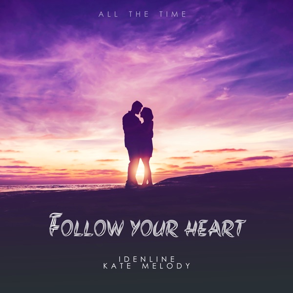 Follow Your Heart - Single album cover