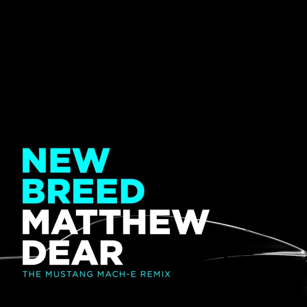 New Breed (Mustang Mach-E Remix) - Single album cover